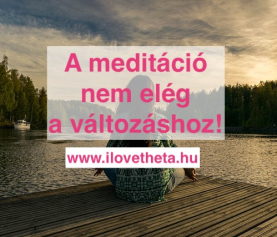 Nincs értelme a meditációnak! Ez igaz?!