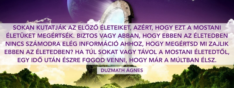 Előző életek kutatása! Jó ez nekem?