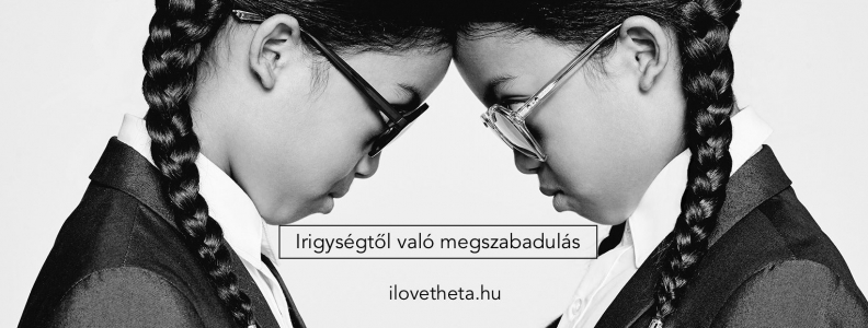 Irigykedek, irigyek rám, irigység – nem megy az életem
